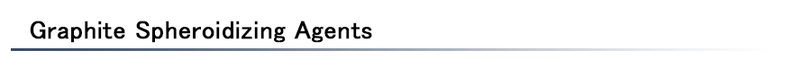 Graphite Spheroidizing Agents